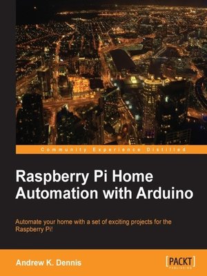 cover image of Raspberry Pi Home Automation with Arduino
